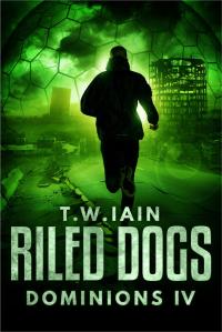 Riled Dogs (Dominions IV)
