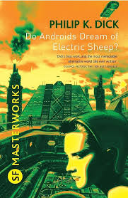 DoAndroidsDreamOfElectricSheep - PhilipKDick